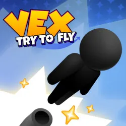 Vex Try To Fly Play Vex Try To Fly Game